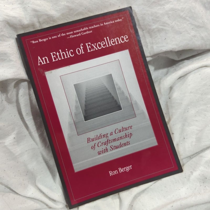 An Ethic of Excellence