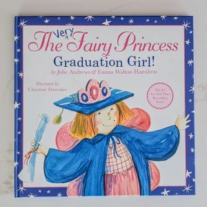 The Very Fairy Princess: Graduation Girl!