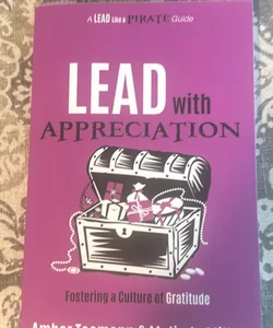 Lead with Appreciation