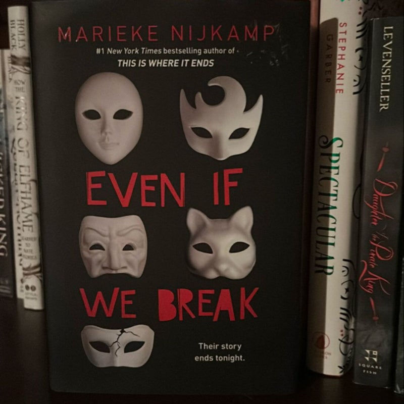 Even If We Break