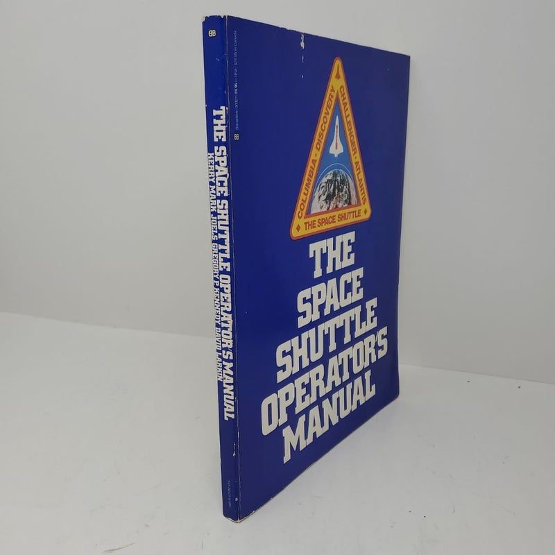 The Space Shuttle Operator's Manual