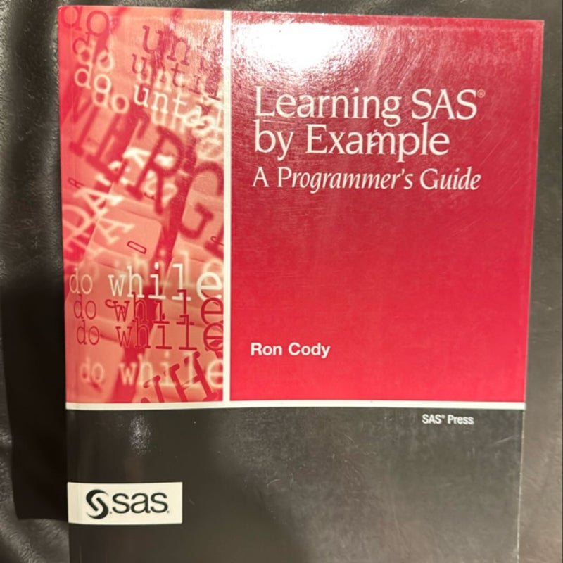 Learning SAS by Example