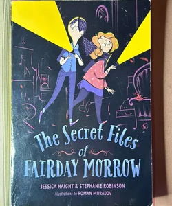 The Secret Files of Fairday Morrow