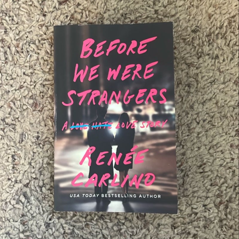 Before We Were Strangers