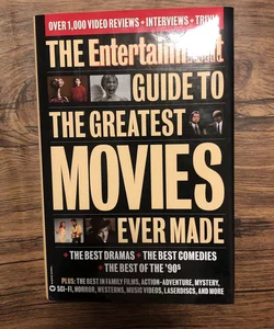 The entertainment guide to the greatest movies ever made