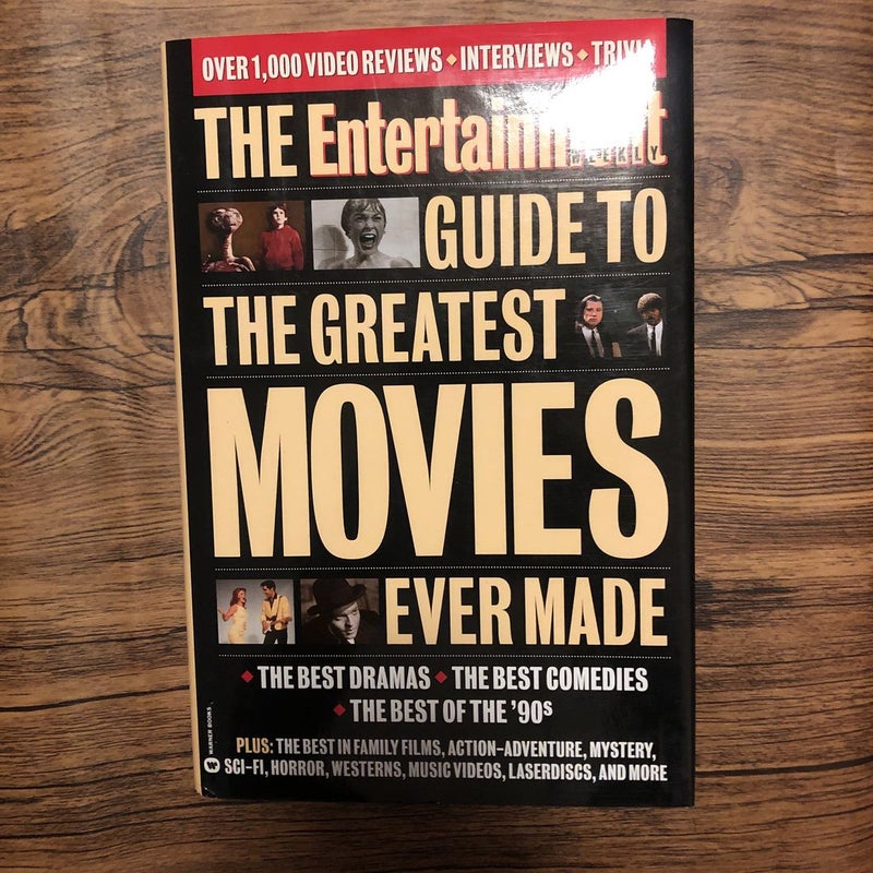 The entertainment guide to the greatest movies ever made