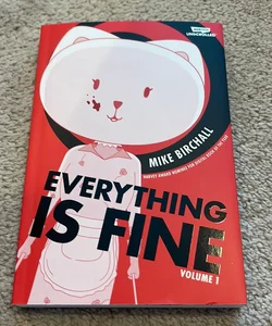 Everything Is Fine Volume One