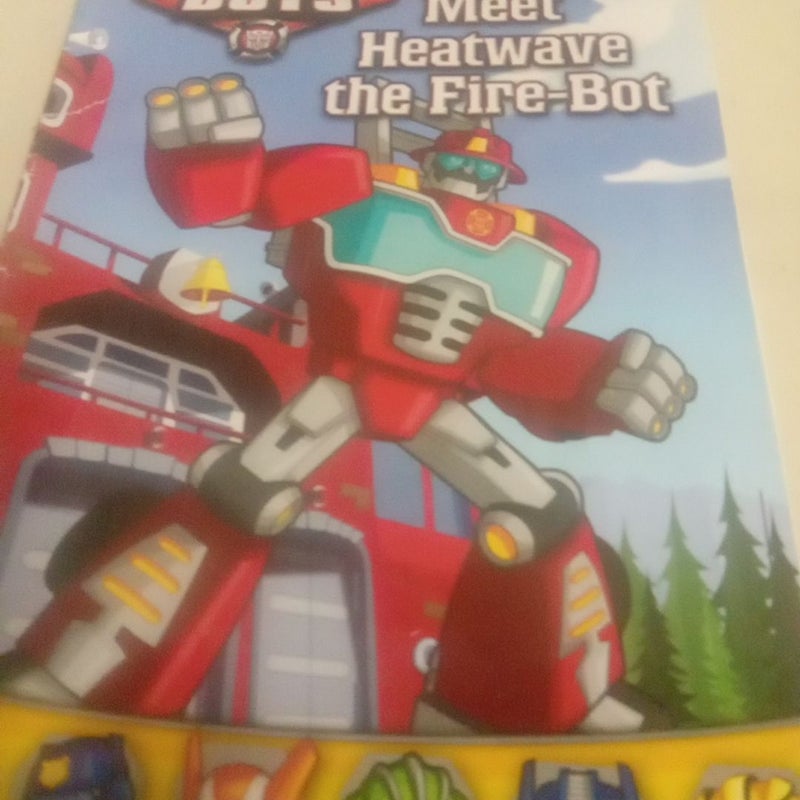 Transformers: Rescue Bots: Meet Heatwave the Fire-Bot