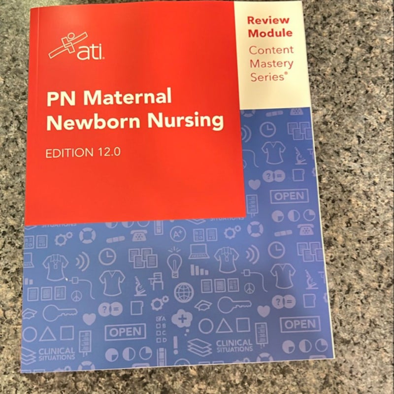 PN Maternal Newborn Nursing Edition 12.0