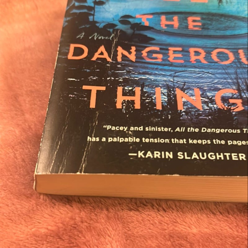 All the Dangerous Things