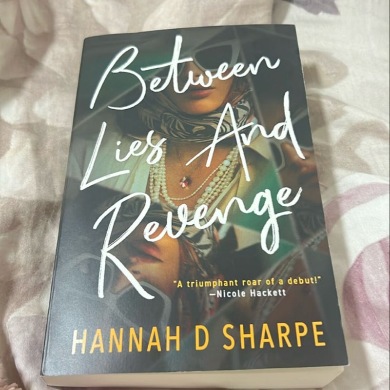 Between Lies and Revenge