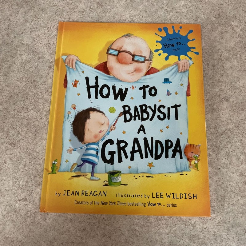 How to Babysit a Grandpa