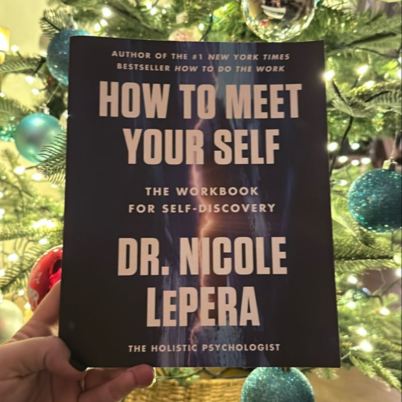 How to Meet Your Self