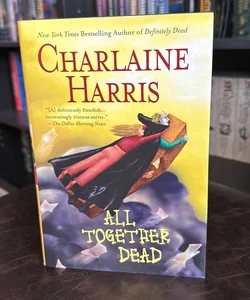 All Together Dead [Book Club Edition]