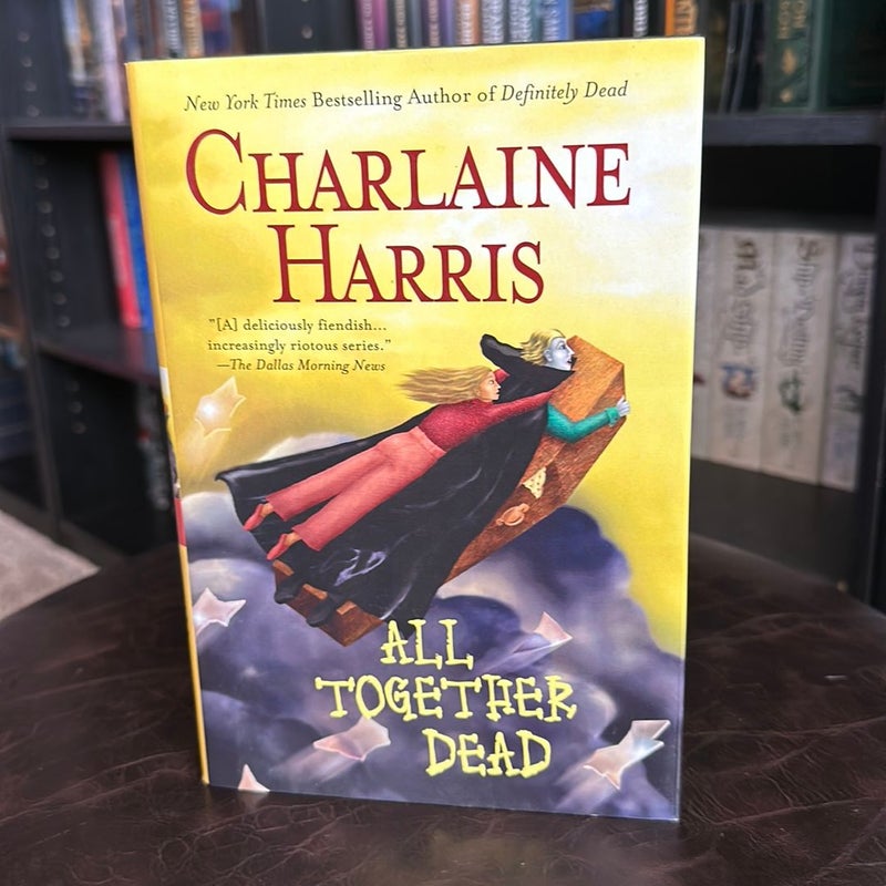 All Together Dead [Book Club Edition]