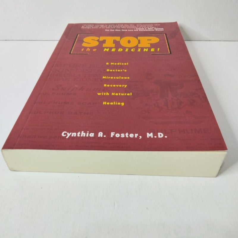 Stop the Medicine!
