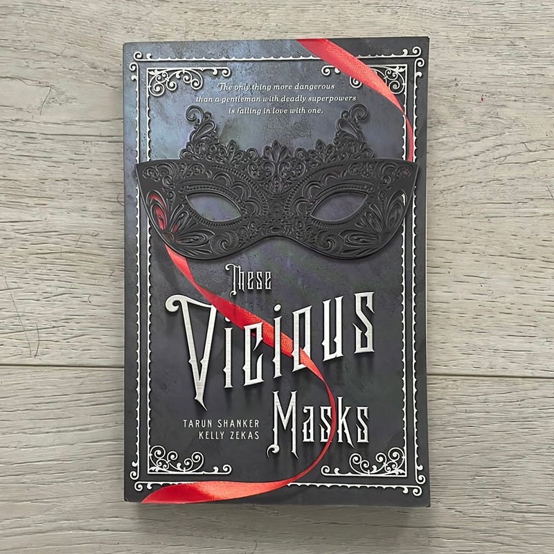 These Vicious Masks