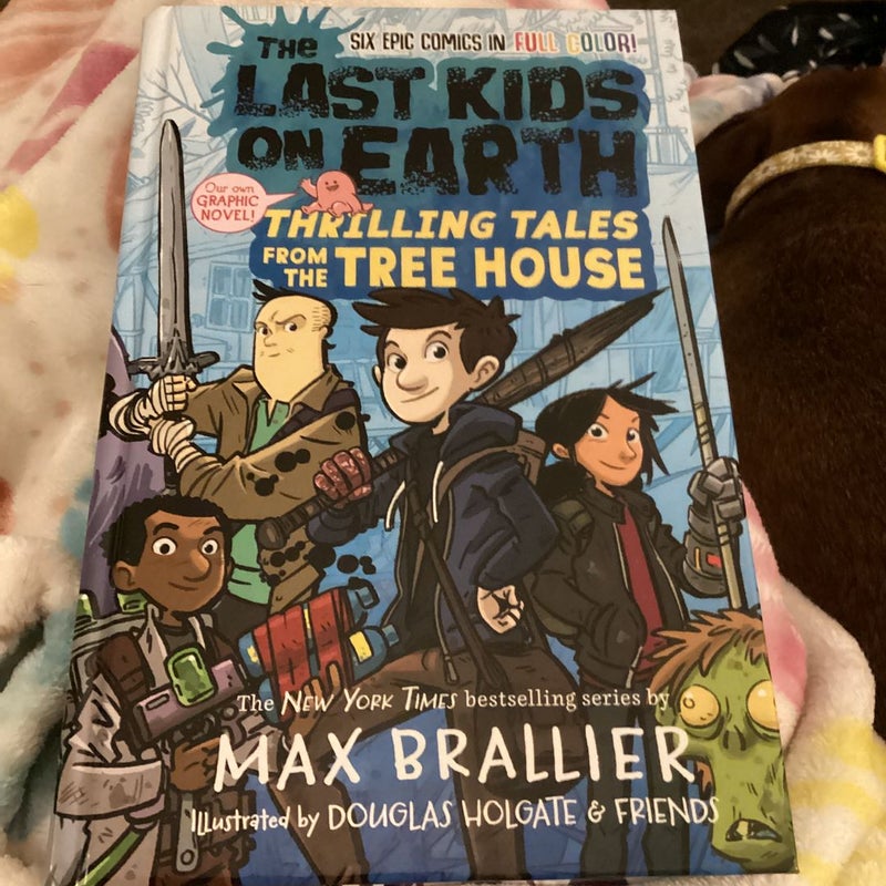 The Last Kids on Earth: Thrilling Tales from the Tree House