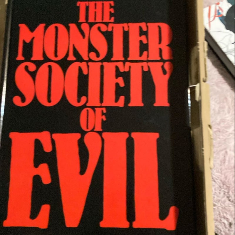 The monster society of evil