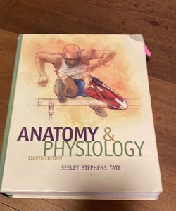 Anatomy and Physiology