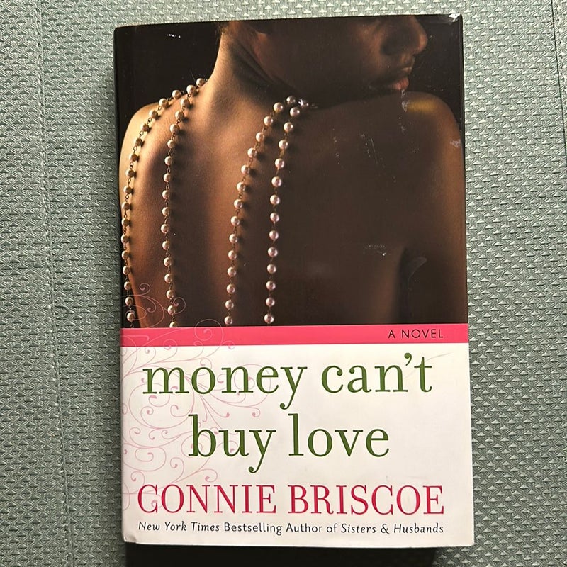 Money Can't Buy Love: A Novel