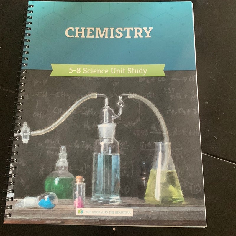The Good and The Beautiful Chemistry Coursebook