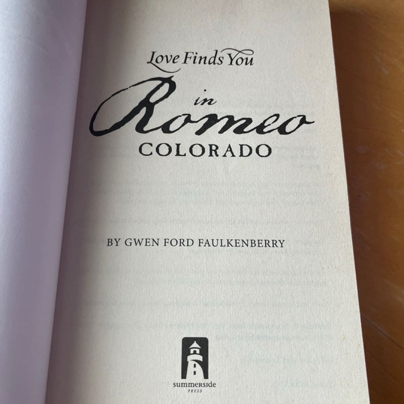 Love Finds You in Romeo Colorado