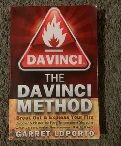 The Davinci Method, Break Out & Express Your Fire