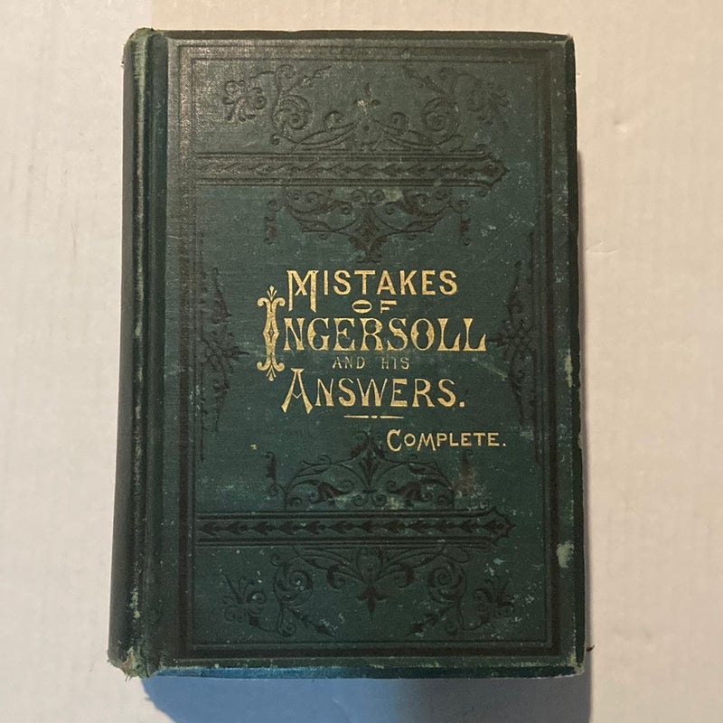 Mistakes of Ingersoll and His Answers