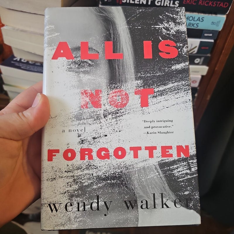 All Is Not Forgotten