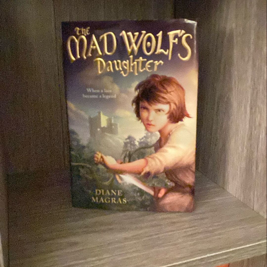 The Mad Wolf's Daughter