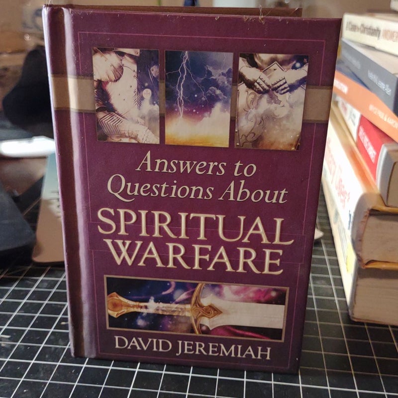 Answers to Questions About Spiritual Warfare 
