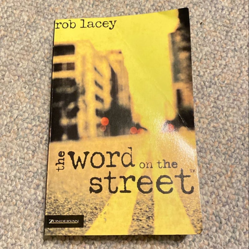 The Word on the Street