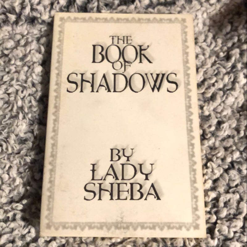 The Book of Shadows by Lady Sheba