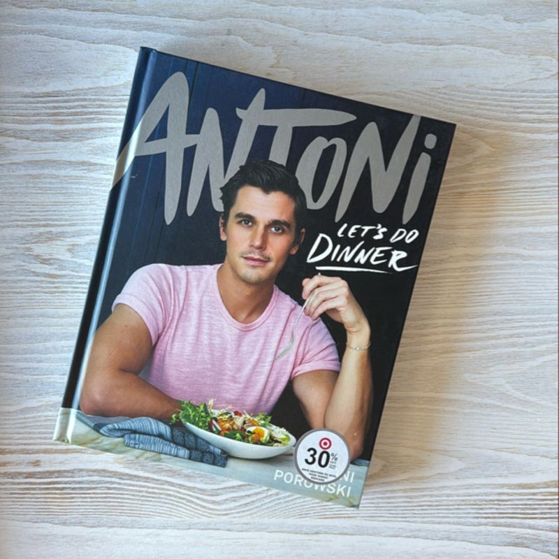 Antoni: Let's Do Dinner