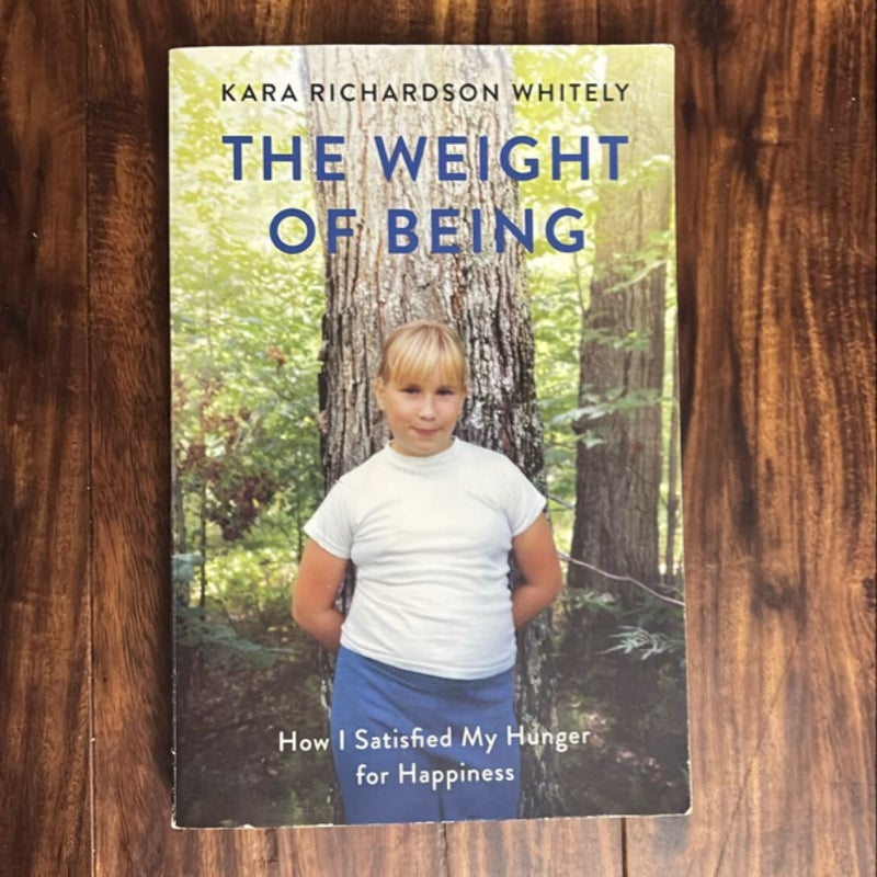 The Weight of Being