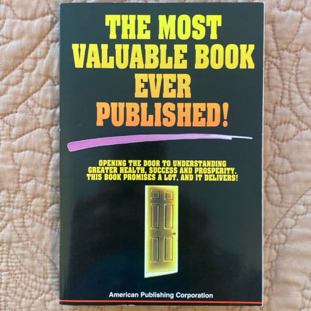 The Most Valuable Book Ever Published (1998) by American Publishing ...