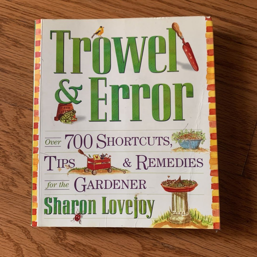 Trowel and Error