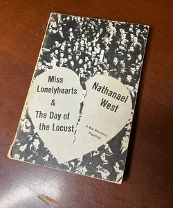 Miss Lonelyhearts & The Day of the Locust