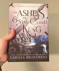 The Ashes and the Star-Cursed King OOP Indie Hardback