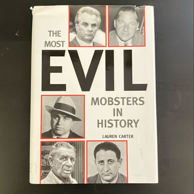 The Most Evil Mobsters in History