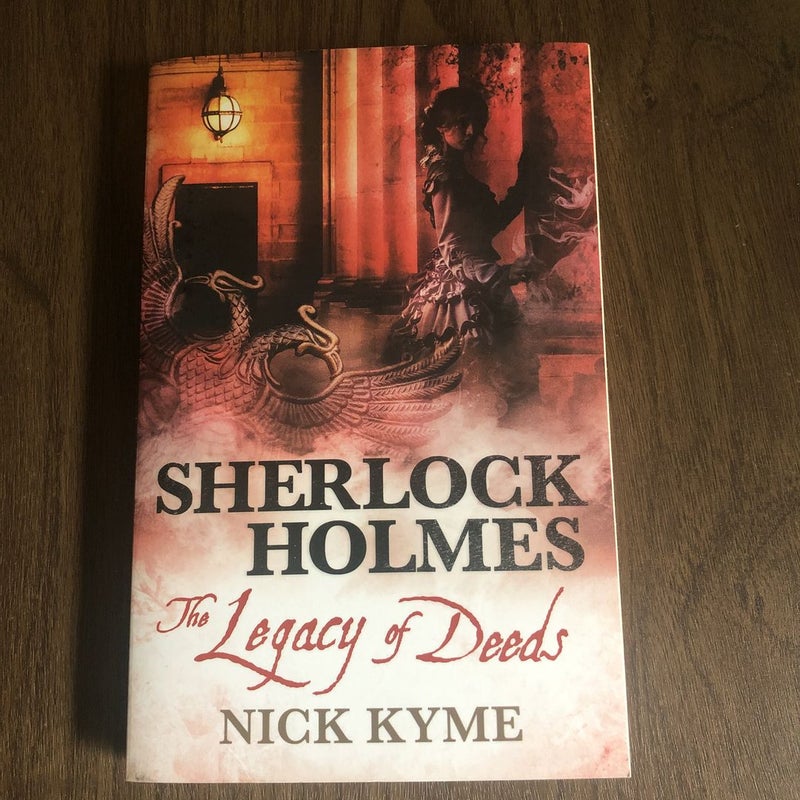 Sherlock Holmes - the Legacy of Deeds