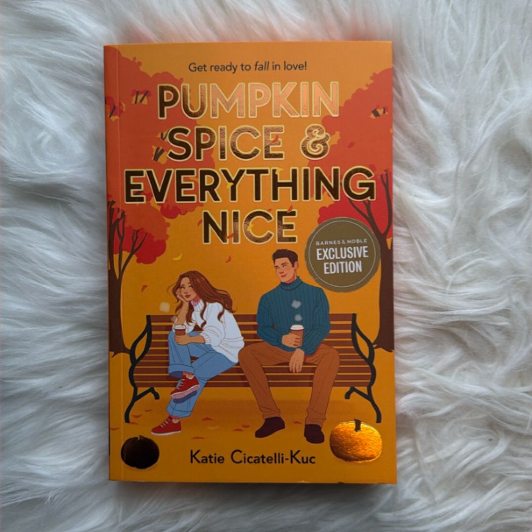 Pumpkin Spice & Everything Nice