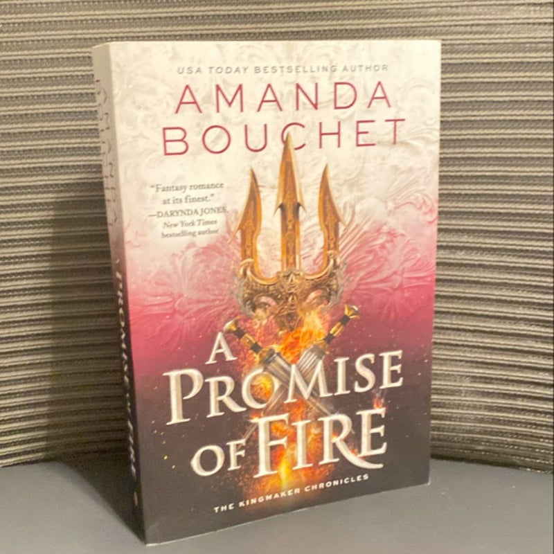 A Promise of Fire