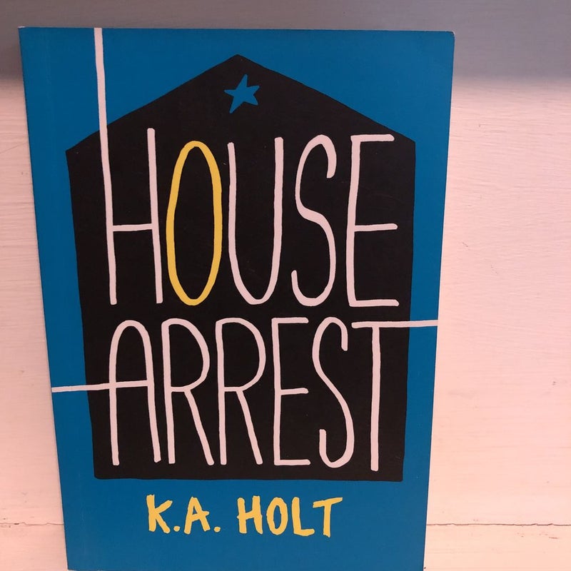 House Arrest (Young Adult Fiction, Books for Teens)