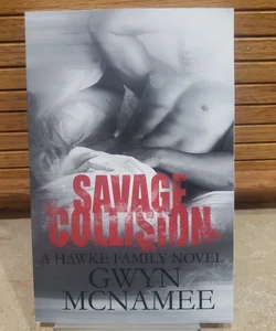 Savage Collision (signed and personalized)