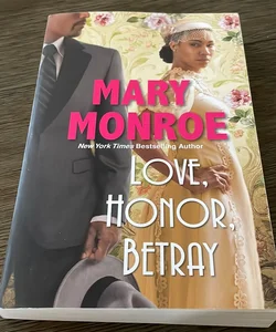 Love, Honor, Betray