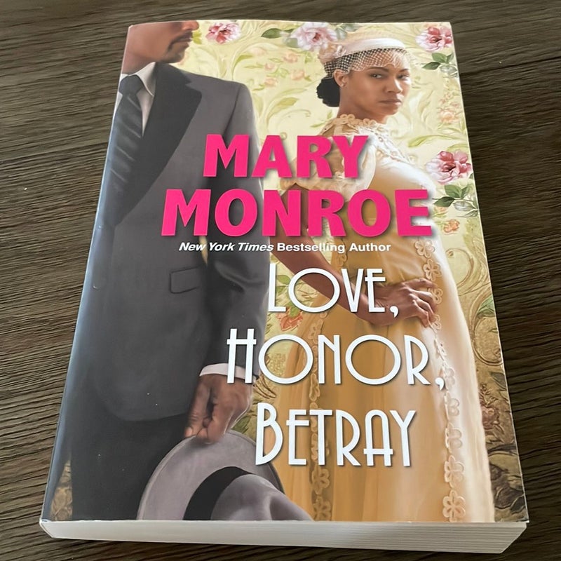 Love, Honor, Betray