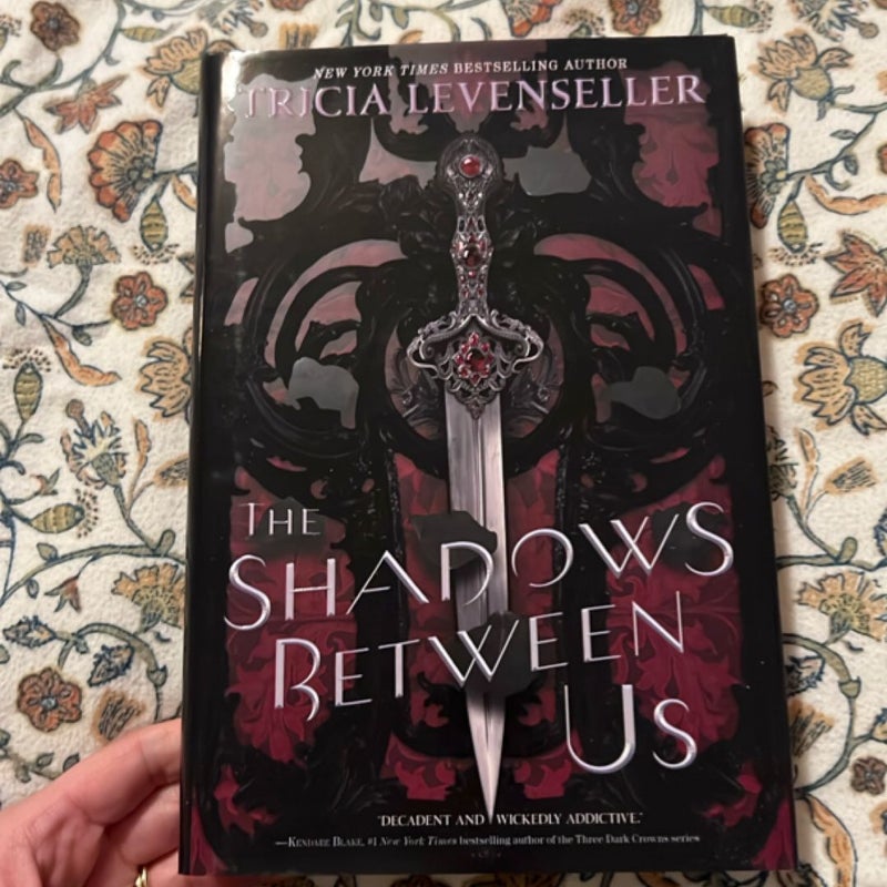 The Shadows Between Us