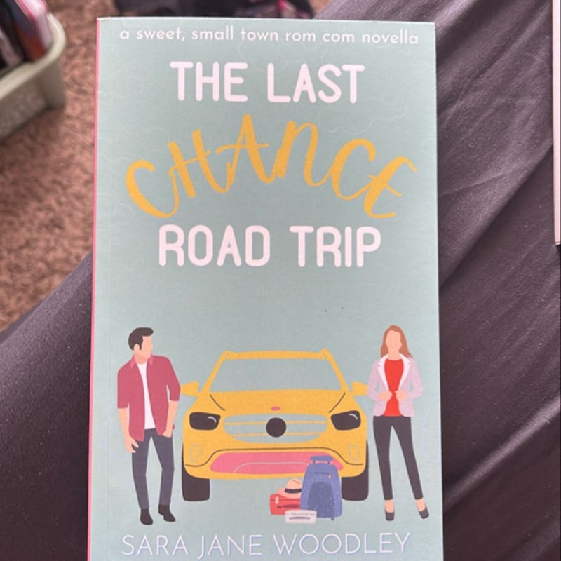 The Last Chance Road Trip